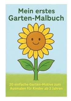 Mein erstes Garten-Malbuch
