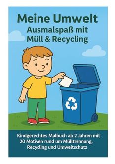 Meine Umwelt - Ausmalspaß mit Müll und Recycling