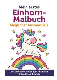 Mein erstes Einhorn-Malbuch